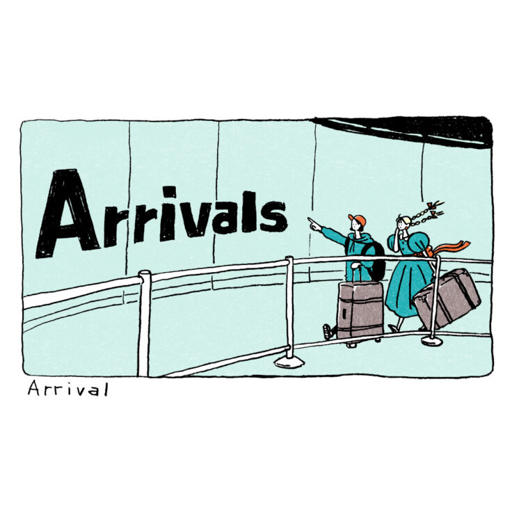 ONE SCENE : Arrival（到着）